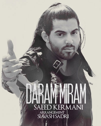 Saeed Kermani_Daram Miram