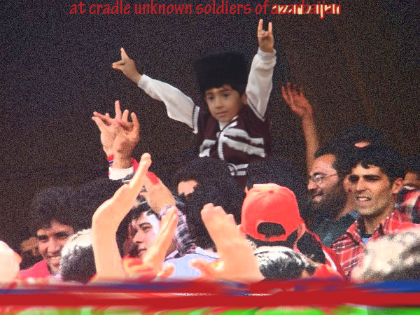 at cradle unknown soldiers of azerbaijan