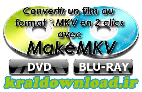 تبدیل انواع ویدیوها به Mkv با ,MakeMKV 1.6.12