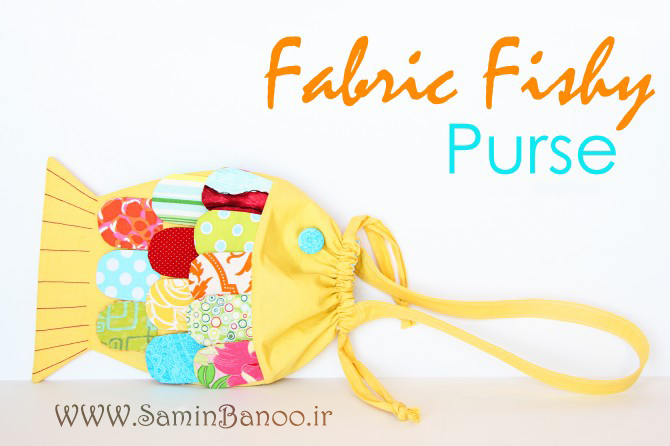 آموزش دوخت کیف طرح ماهی نوروزی دخترانه Fabric Fishy Purse (pattern pieces included)