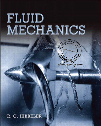 دانلود کتاب مکانیک سیالات هیبلر ویرایش 1 (fluid mechanics 1th edition)