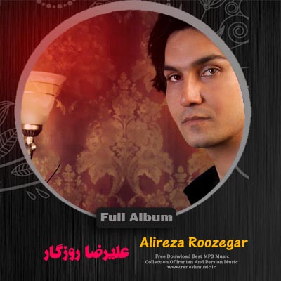 Full Album - Alireza Roozegar