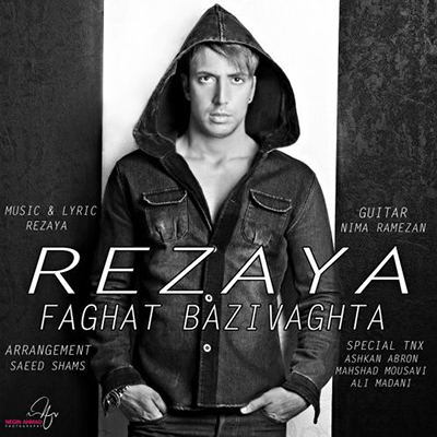 Rezaya - Fatghat Bazi Vaghta