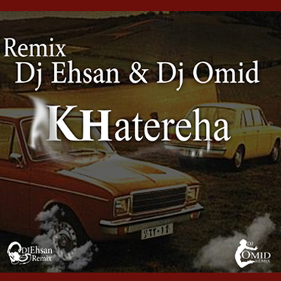 Dj Ehsan .Ft Dj Omid - Khatereha (Remix)