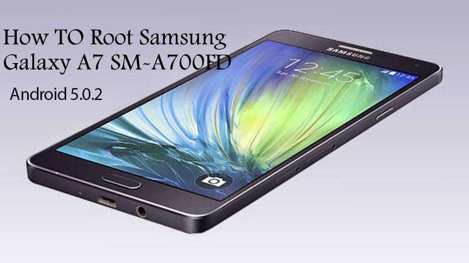 آموزش روت SM-A700FD با اندروید 5.0.2