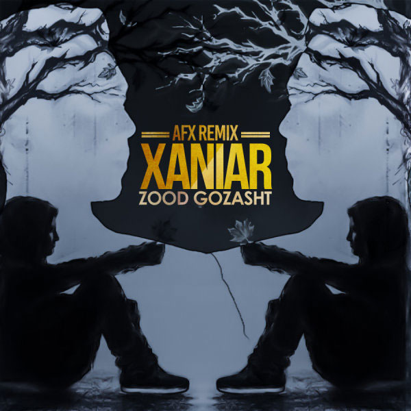 Xaniar - Zood Gozasht (AFX Remix)