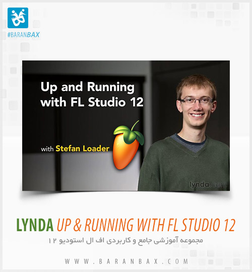 دانلود آموزش اف ال استودیو 12 Lynda Up and Running with FL Studio دانلود آموزش اف ال استودیو 12 Lynda Up and Running with FL Studio