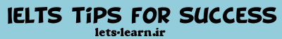 IELTS tips for success