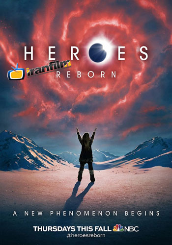 دانلود مینی سریال Heroes Reborn دانلود مینی سریال Heroes Reborn
