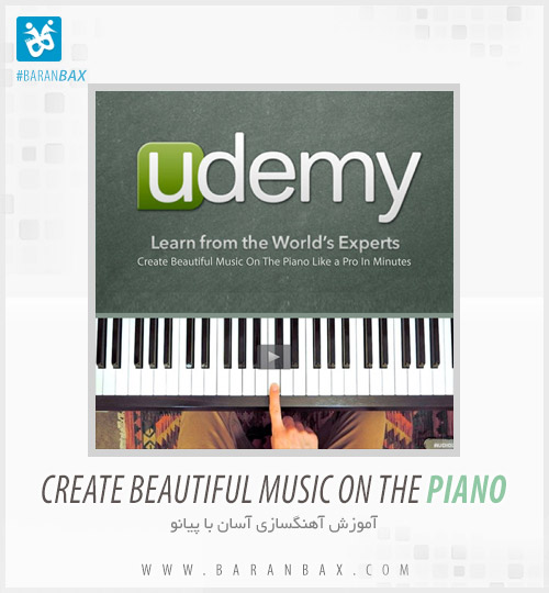 دانلود آموزش آهنگسازی با پیانو Create Beautiful Music on Piano دانلود آموزش آهنگسازی با پیانو Create Beautiful Music on Piano