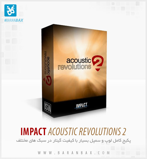 دانلود سمپل و لوپ گیتار Impact Soundworks Acoustic Revolutions 2 دانلود سمپل و لوپ گیتار Impact Soundworks Acoustic Revolutions 2
